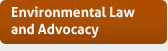Environmental Law and Advocacy